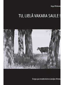 Tu, lielā vakara saule!
