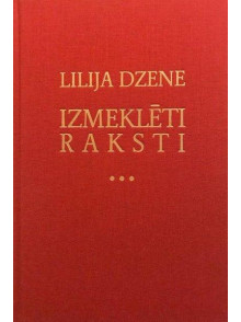 Lilija Dzene. Izmeklēti raksti