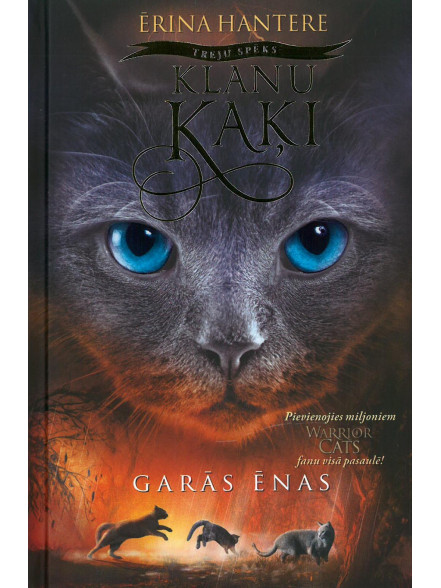 Klanu kaķi. Treju spēks. Garās ēnas