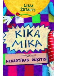 Kika Mika un Nekārtības rūķītis