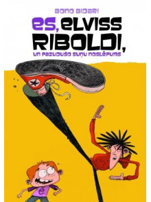 Es, Elviss Riboldi un pazudušo suņu noslēpums Es, Elviss Riboldi un pazudušo suņu noslēpums
