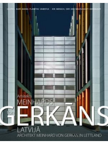 Arhitekts Meinhards fon Gerkāns Latvijā Arhitekts Meinhards fon Gerkāns Latvijā
