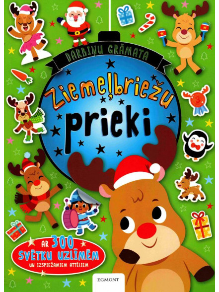 Ziemeļbriežu prieki. Darbiņu grāmata. Ar 300 svētku uzlīmēm 