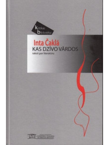 Kas dzīvo vārdos. Raksti par literatūru