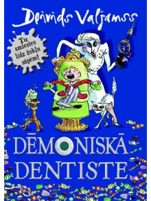 Dēmoniskā dentiste  Dēmoniskā dentiste