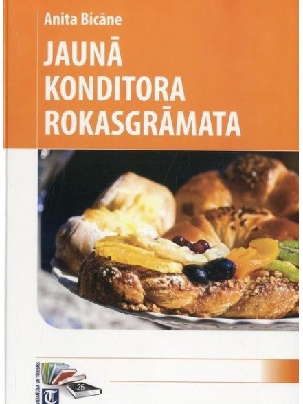 Jaunā konditora rokasgrāmata (3. izd.)