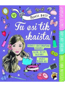 Tu esi tik skaista  Tu esi tik skaista