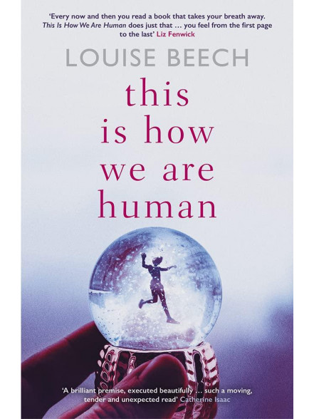 This Is How We Are Human