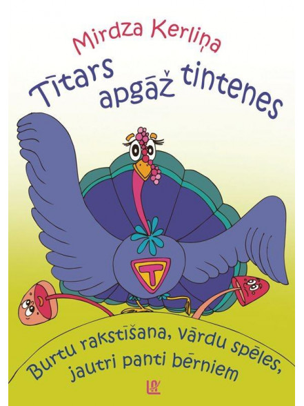 Tītars apgāž tintenes Tītars apgāž tintenes