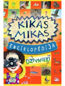 Kikas Mikas enciklopēdija. Dzīvnieki