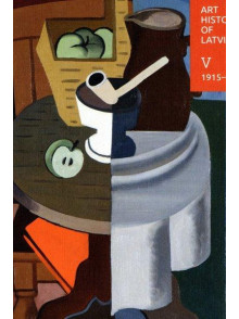 Art History of Latvia vol. 5/V 1915-1940