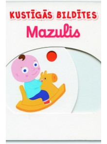 Kustīgās bildītes. Mazulis