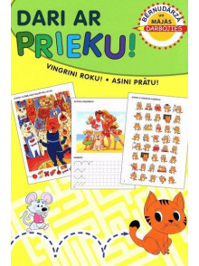 Dari ar prieku! Darbojies bērnudārzā un mājās