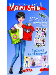 Maini stilu! Izskaties kā rokzvaigzne Maini stilu! Izskaties kā rokzvaigzne