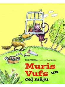 Muris un Vufs ceļ māju Muris un Vufs ceļ māju