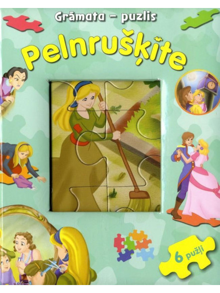 Pelnrušķīte. Grāmata - puzlis Pelnrušķīte. Grāmata - puzlis