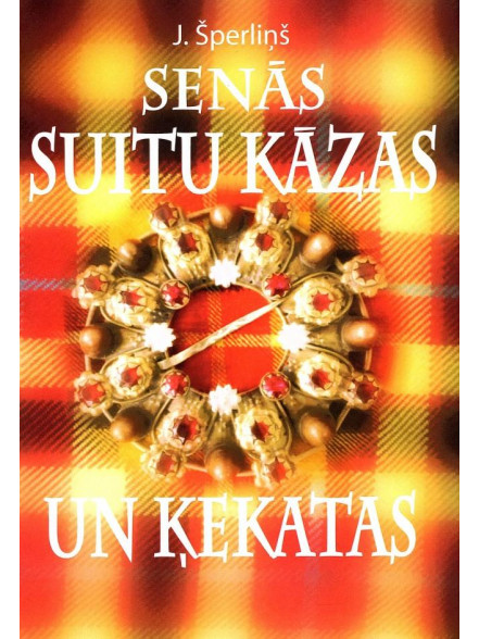 Senās suitu kāzas un ķekatas Senās suitu kāzas un ķekatas