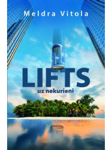 Lifts uz nekurieni Lifts uz nekurieni