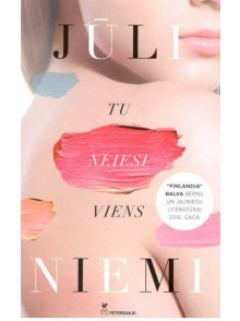 Tu neiesi viens Tu neiesi viens
