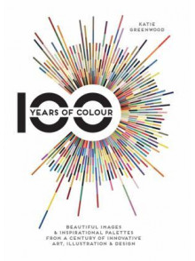 100 Years of Colour 100 Years of Colour