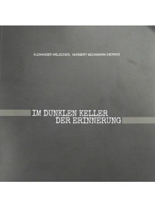 Im Dunklen Keller der Erinnerung Im Dunklen Keller der Erinnerung