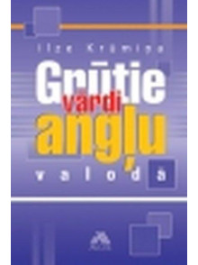 Grūtie vārdi angļu valodā  Grūtie vārdi angļu valodā