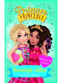 Brīnumprinceses. Draudzīgie delfīni Brīnumprinceses. Draudzīgie delfīni