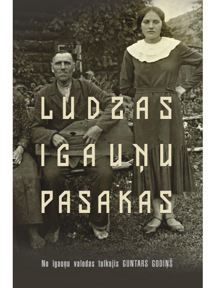 Ludzas igauņu pasakas  Ludzas igauņu pasakas