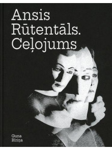 Ansis Rūtentāls. Ceļojums