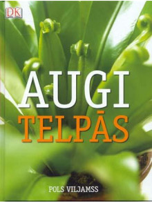 Augi telpās 