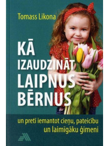Kā izaudzināt laipnus bērnus