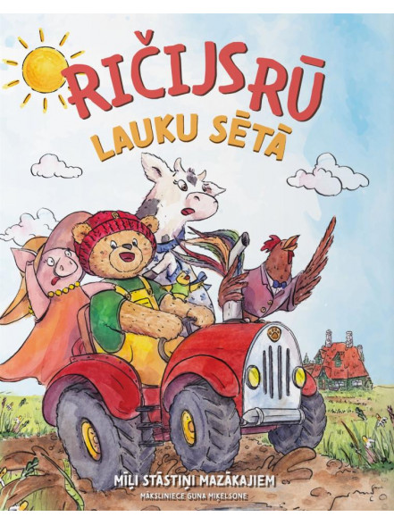 Ričijs Rū lauku sētā. Mīļi stāstiņi mazākajiem