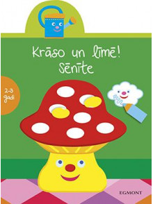 Krāso un līmē! Sēnīte 2-3 gadi Krāso un līmē! Sēnīte 2-3 gadi