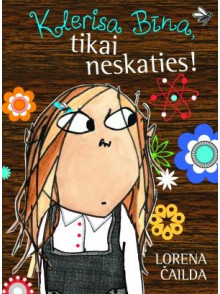 Klerisa Bīna, tikai neskaties!  Klerisa Bīna, tikai neskaties!