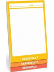 Piezīmju lapiņas - Seriously 3-Way Pad