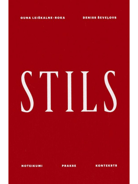 Stils Noteikumi Prakse Konteksts Stils Noteikumi Prakse Konteksts