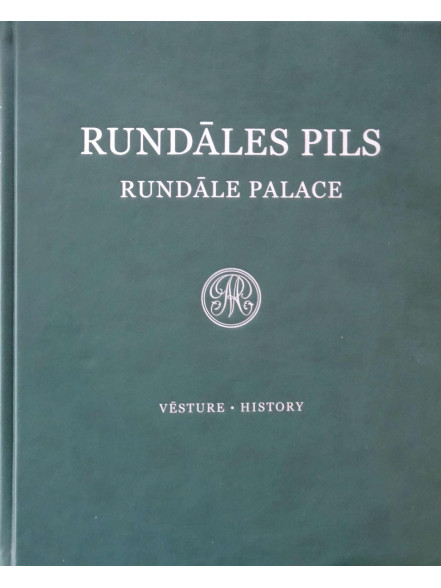 Rundāles pils / monogrāfija 1 sējums