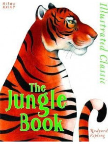 Jungle Book Illustrated Classic Jungle Book Illustrated Classic