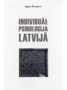 Individuālpsiholoģija Latvijā Individuālpsiholoģija Latvijā
