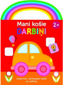 Mani košie darbiņi. Auto 2+ Mani košie darbiņi. Auto 2+
