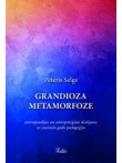 Grandioza metamorfoze Grandioza metamorfoze