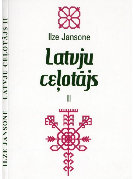 Latvju ceļotājs II Latvju ceļotājs II
