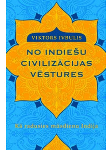 No indiešu civilizācijas vēstures