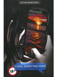 Lūdzu, turpini man melot Lūdzu, turpini man melot
