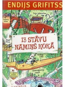 13 stāvu namiņš kokā 13 stāvu namiņš kokā