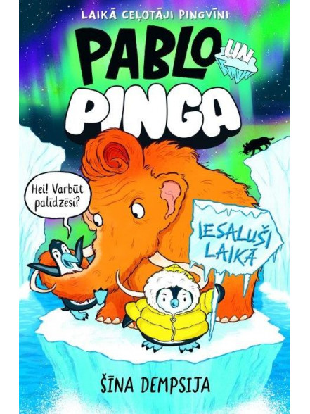 Pablo un Pinga. Iesaluši laikā