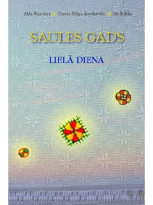 Saules gads. Lielā diena