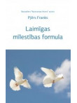 Laimīgas mīlestības formula Laimīgas mīlestības formula