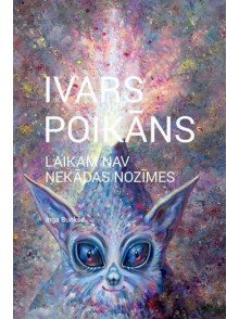 Ivars Poikāns. Laikam nav nekādas nozīmes