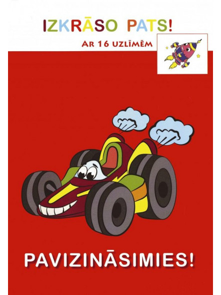 Izkrāso pats! Pavizināsimies! Ar 16 uzlīmēm Izkrāso pats! Pavizināsimies! Ar 16 uzlīmēm